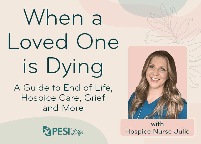 When a Loved One is Dying